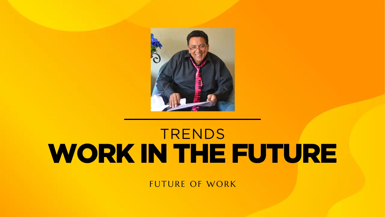 Trends in the Future of Work (part 2)